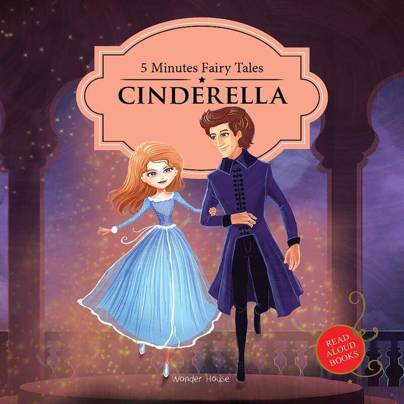 

5 Minutes Fairy Tales Cinderella: Abridged Fairy Tales For Children (Padded Board Books), Board Book, By: Wonder House Books