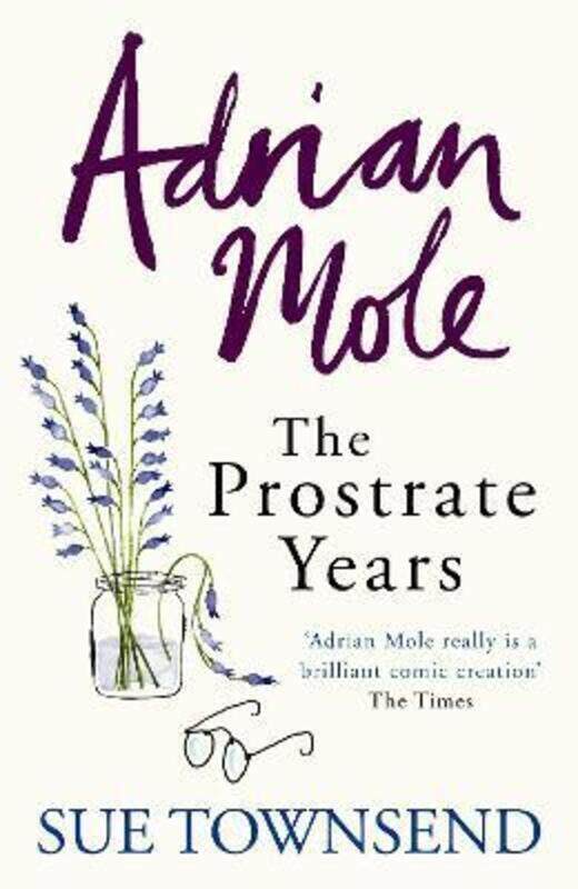 

Adrian Mole:The Prostate Years.paperback,By :Sue Townsend
