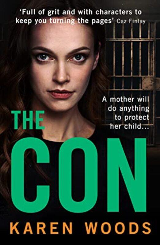 

The Con by Karen Woods-Paperback