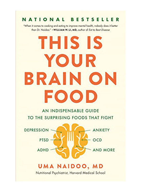 

This Is Your Brain On Food, Hardcover Book, By: Naidoo Uma