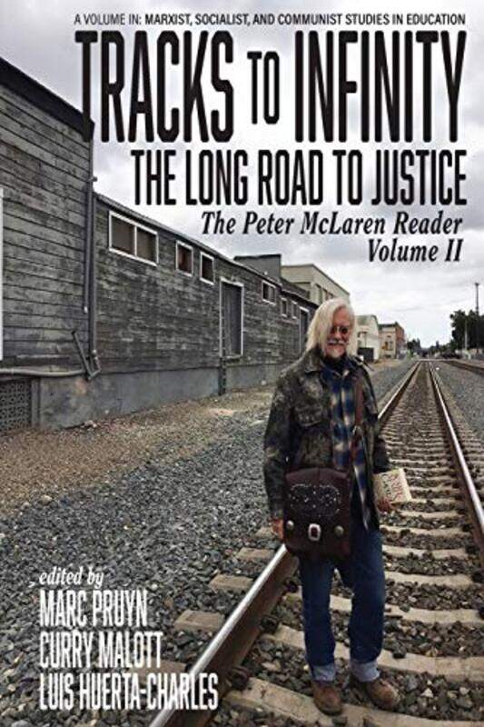 

Tracks to Infinity The Long Road to Justice Volume 2 by Marc PrutynCurry MalottLuis Huerta-Charles-Paperback