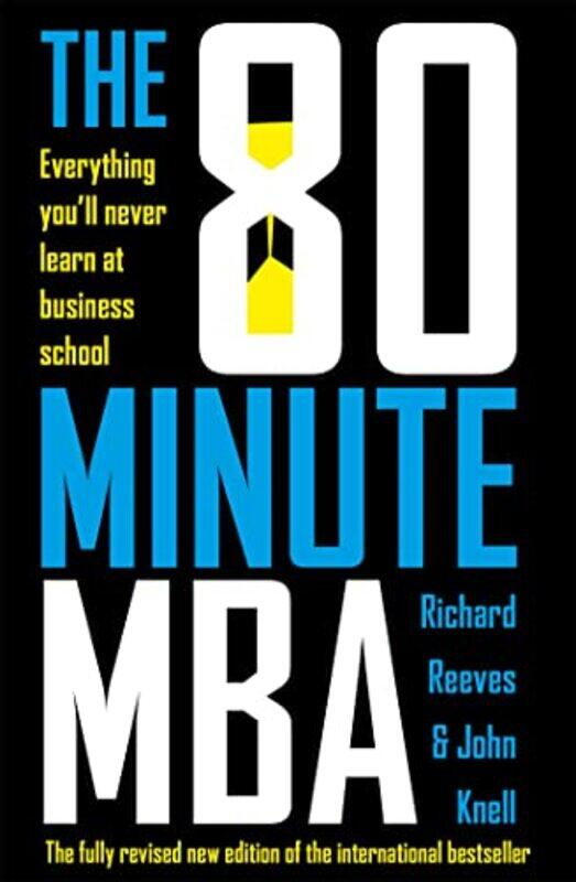 

The 80 Minute MBA by Richard ReevesJohn Knell-Paperback