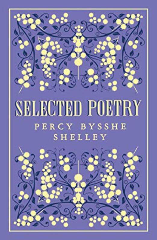 

Selected Poetry by Percy Bysshe Shelley-Paperback