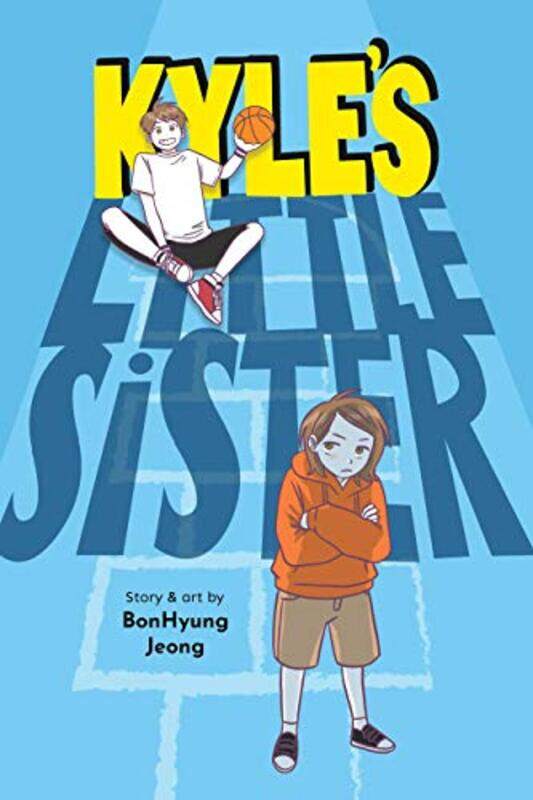 

Kyles Little Sister by BonHyung Jeong-Paperback