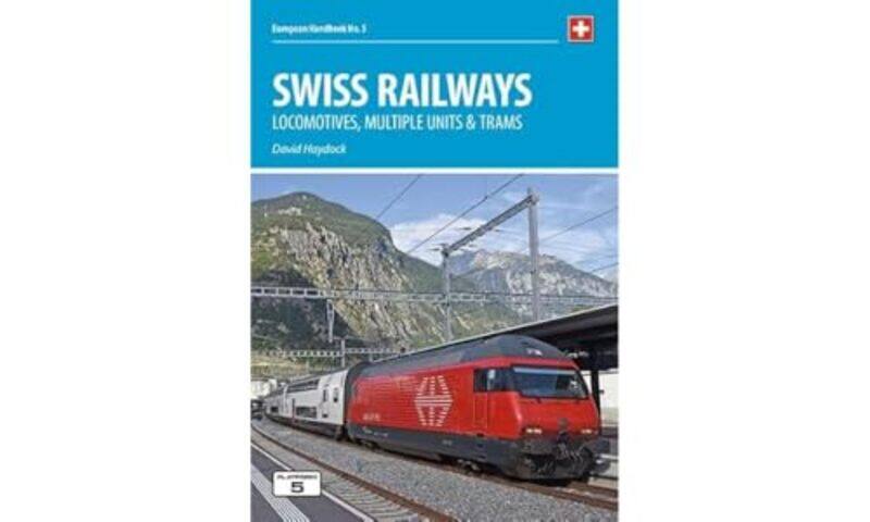 

Swiss Railways 5th Edition by David Haydock-Paperback