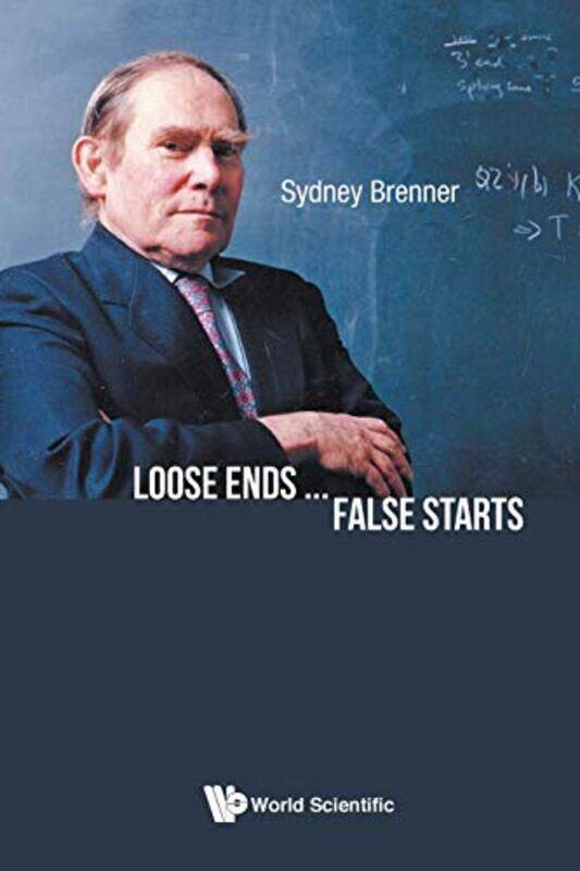 

Loose Endsfalse Starts by Sydney Agency For Science, Technology & Research A*star, Spore Brenner-Paperback