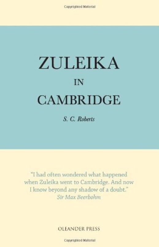

Zuleika in Cambridge by S C Roberts-Paperback
