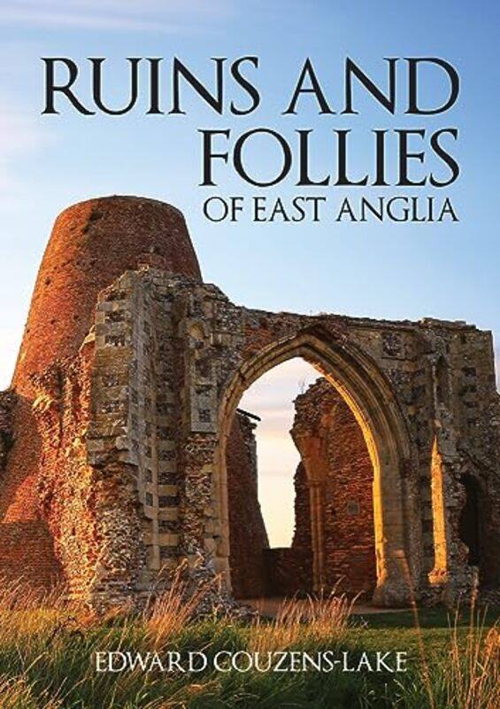 

Ruins and Follies of East Anglia by Andrey Taranov-Paperback