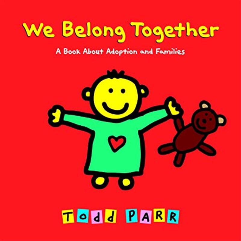 

We Belong Together by Todd Parr-Hardcover