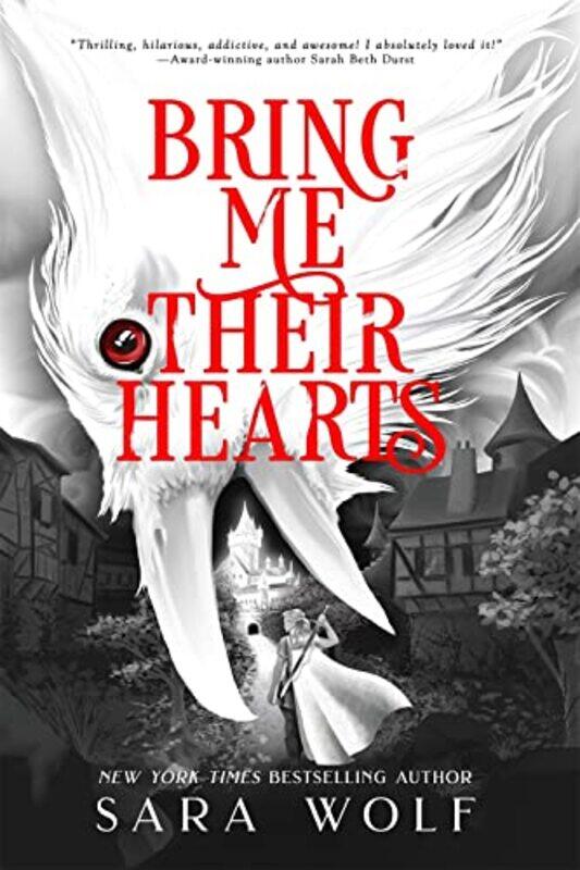 

Bring Me Their Hearts,Paperback,By:Wolf, Sara