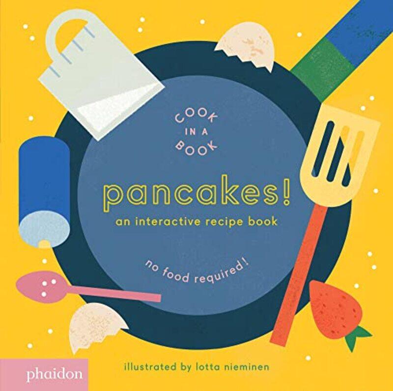 

Pancakes An Interactive Recipe Book by Nieminen, Lotta - Bennett, Meagan - Paperback