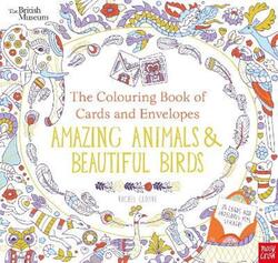 British Museum: The Colouring Book of Cards and Envelopes: Amazing Animals and Beautiful Birds.paperback,By :Cloyne, Rachel