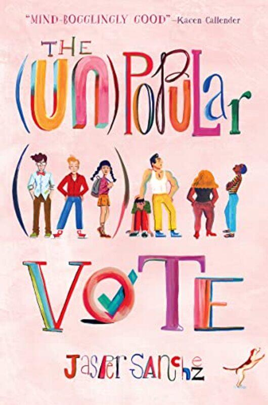 

The UnPopular Vote by Jasper Sanchez-Paperback