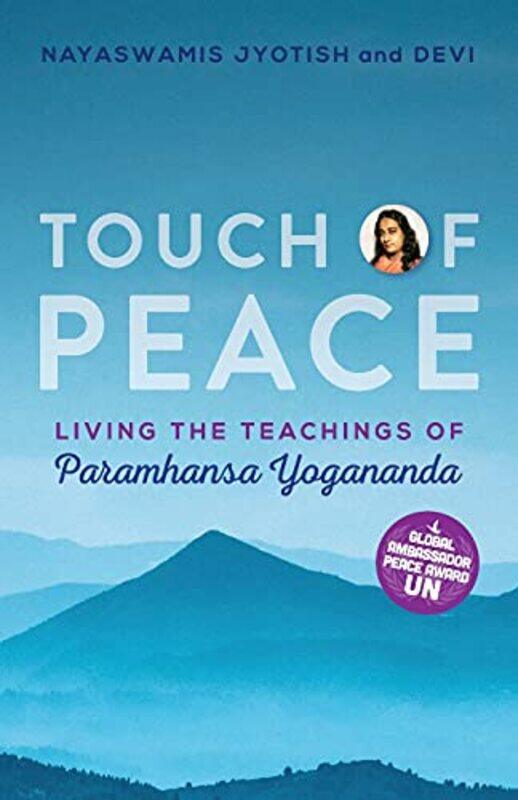 

Touch of Peace by Nayaswami Nayaswami Jyotish JyotishNayaswami Nayaswami Devi Devi-Paperback