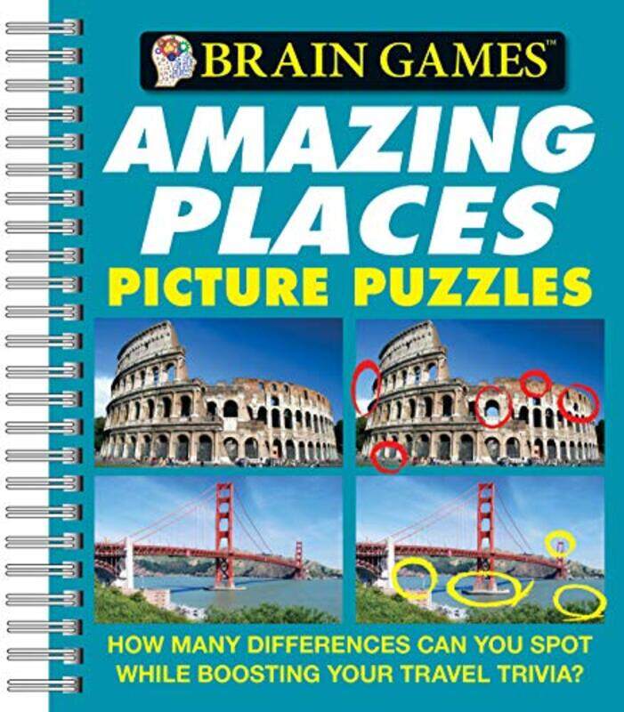 

Brain Games Picture Puzzles Amazing Places How Many Differences Can You Spot While Boosting You by Publications International Ltd - Brain Games - Pape