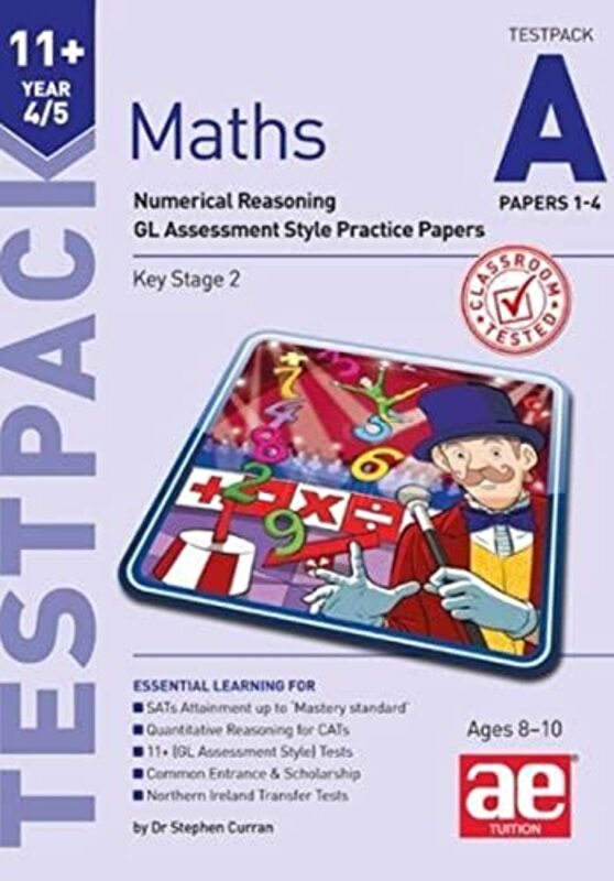 11+ Maths Year 4/5 Testpack a Papers 1-4: Numerical Reasoning Gl Assessment Style Practice Papers,Paperback by Curran, Stephen C.