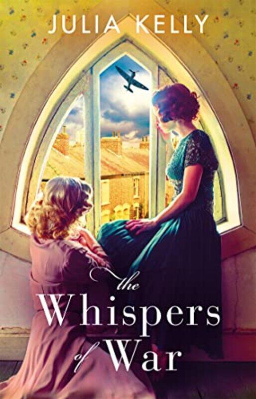 

The Whispers of War by Julia Kelly-Paperback