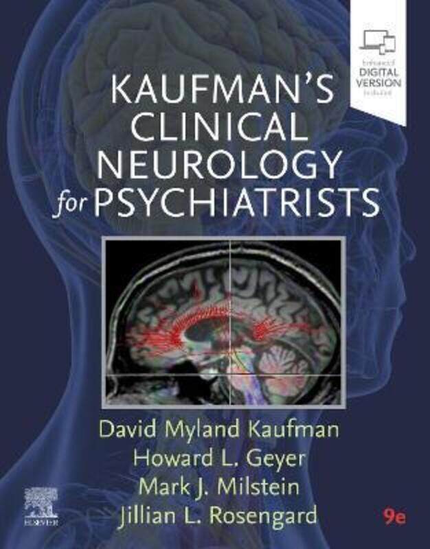 

Kaufman's Clinical Neurology for Psychiatrists.Hardcover,By :Kaufman, David Myland (Professor of Neurology and Psychiatry, Albert Einstein College of