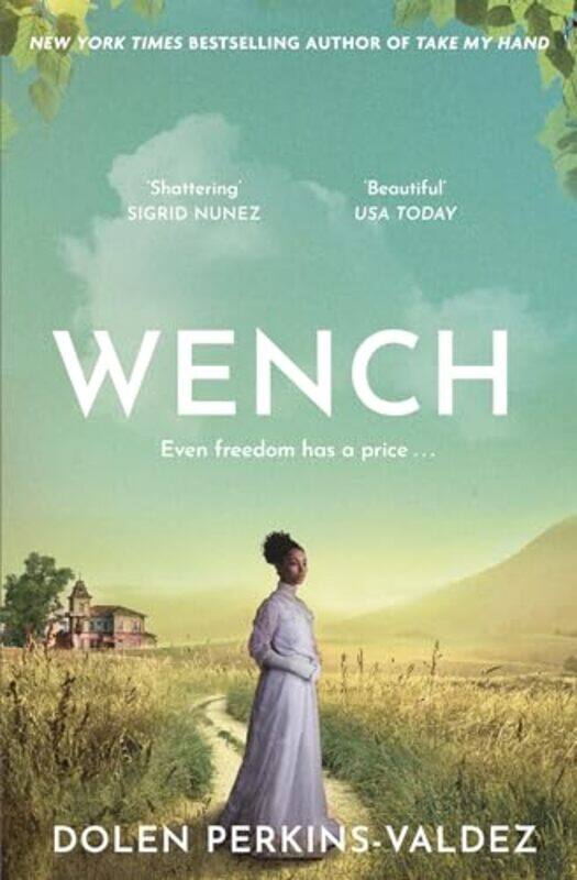 

Wench by Dolen Perkins-Valdez -Paperback