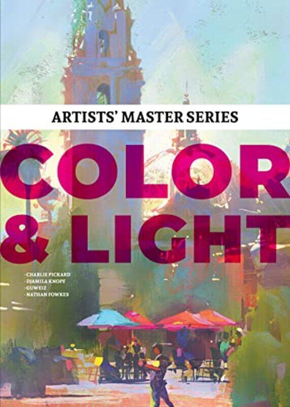 

Artists Master Series: Color and Light,Paperback by 3dtotal Publishing