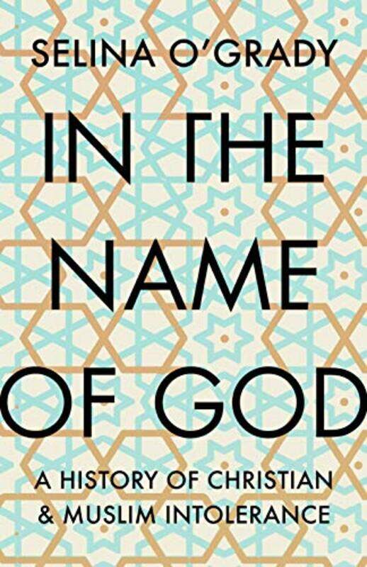 

In the Name of God by Selina OGrady-Hardcover