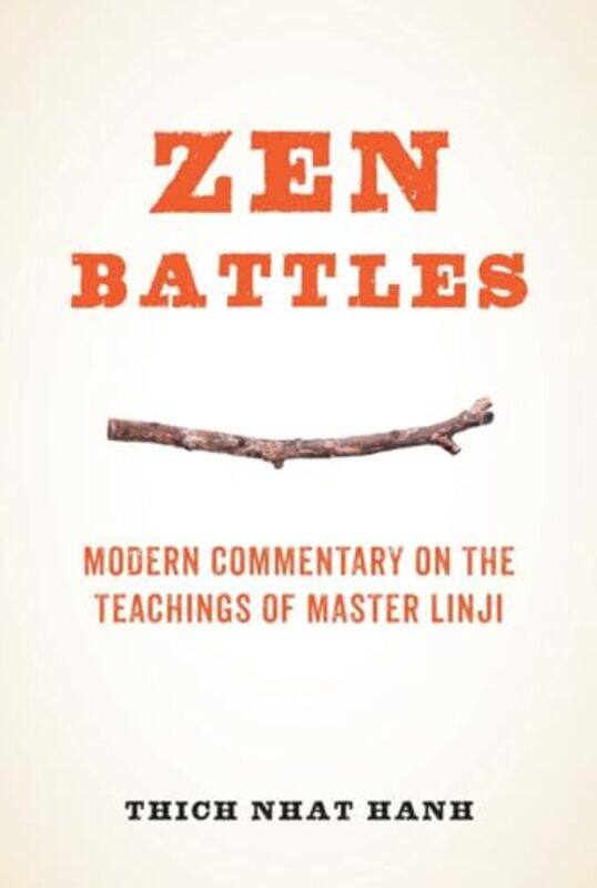 

Zen Battles by Thich Nhat Hanh-Paperback