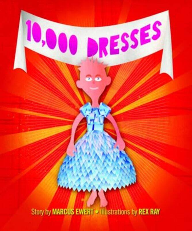 

10000 Dresses by Marcus Ewert-Hardcover