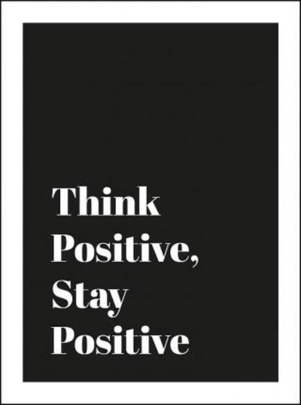 

Think Positive, Stay Positive.Hardcover,By :Summersdale