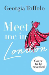Meet Me In London, Paperback Book, By: Georgia Toffolo