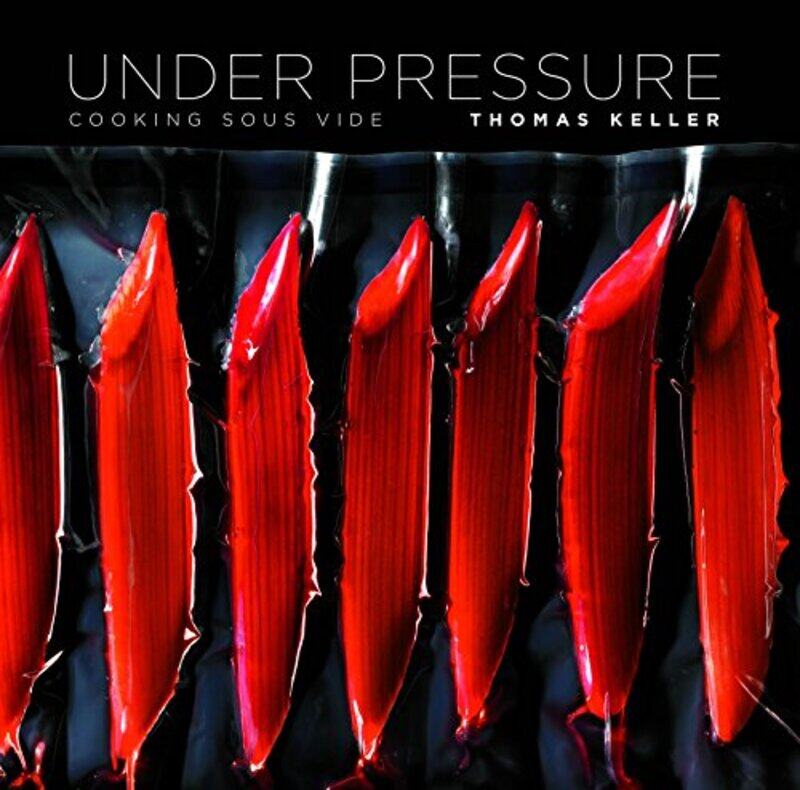 

Under Pressure: Cooking Sous Vide,Hardcover by Thomas Keller