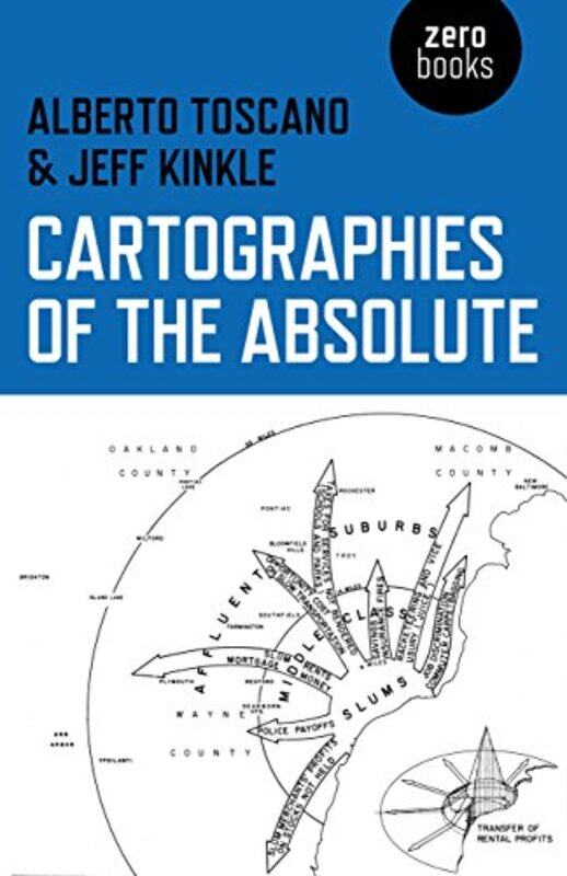 

Cartographies of the Absolute by Alberto ToscanoJeffrey Kinkle-Paperback