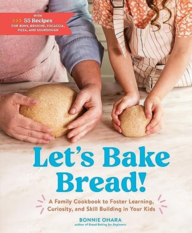 Lets Bake Bread! by Bonnie Ohara Hardcover