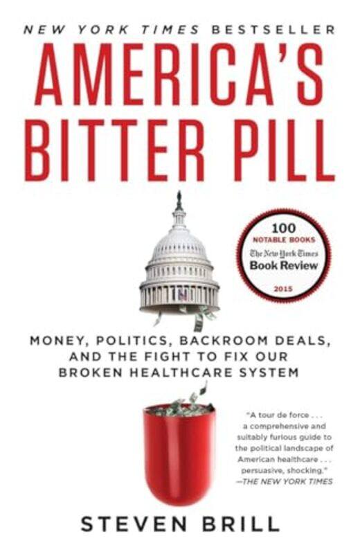 

Americas Bitter Pill by Steven Brill-Paperback