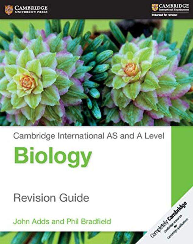 

Cambridge International AS and A Level Biology Revision Guide by John AddsPhil Bradfield-Paperback