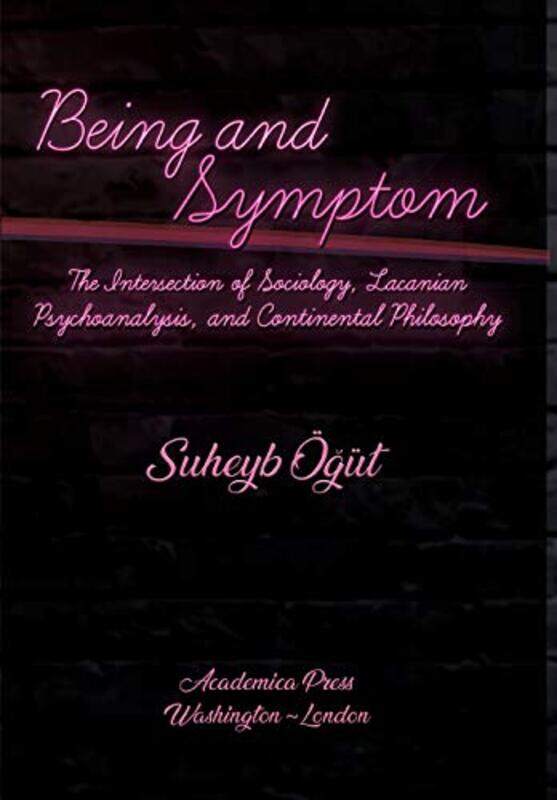 

Being and Symptom by Suheyb Ogut-Hardcover
