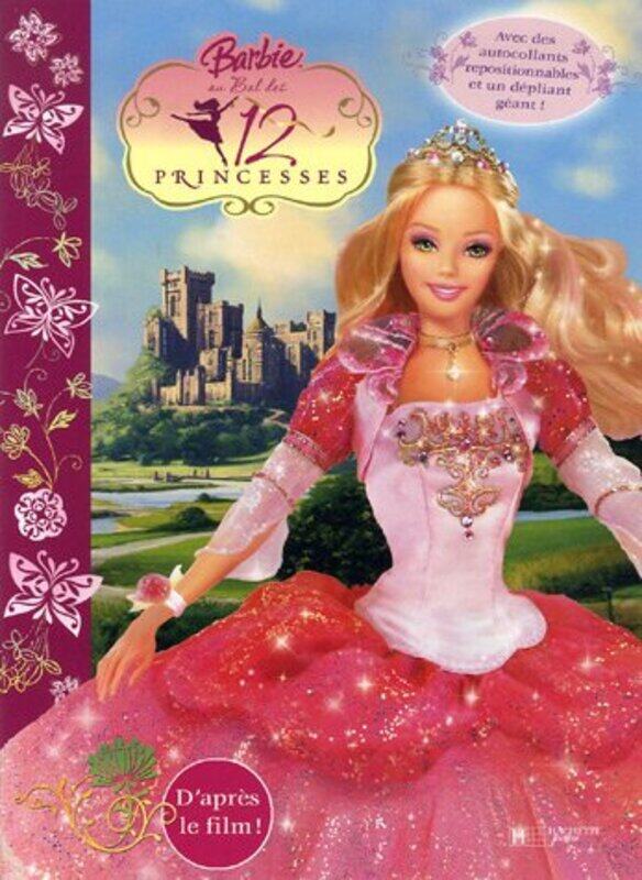 

Barbie au Bal des 12 Princesses : Un livre panoramique avec des autocollants,Paperback,By:Judy Katschke