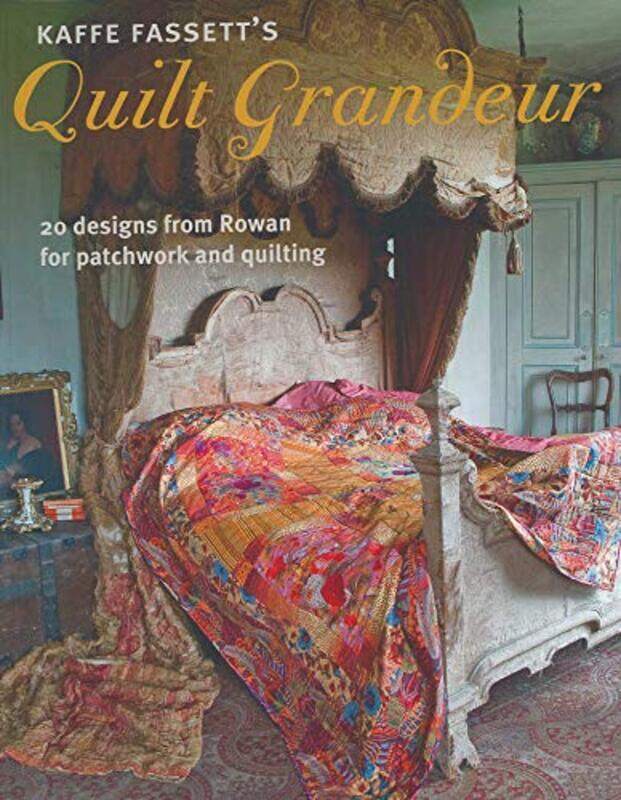 

Kaffe Fassetts Quilt Grandeur,Paperback by Fassett, K