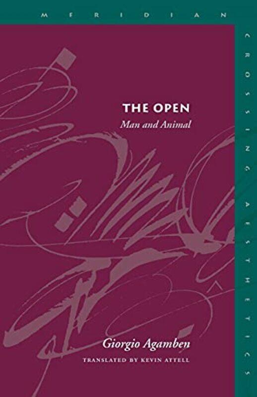 

The Open by Giorgio AgambenKevin Attell-Paperback