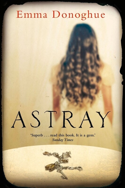 

Astray: Trade Paperback, Paperback Book, By: Emma Donoghue