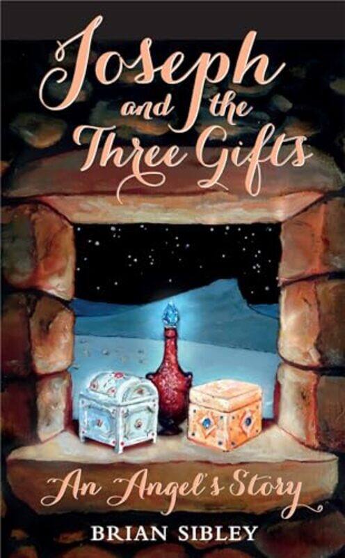 

Joseph and the Three Gifts by Brian Sibley-Hardcover