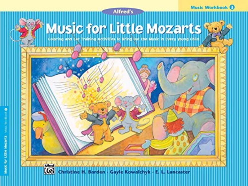 

Music For Little Mozarts Music Workbook 3 by Barden, Christine H - Kowalchyk, Gayle - Lancaster, E L Paperback