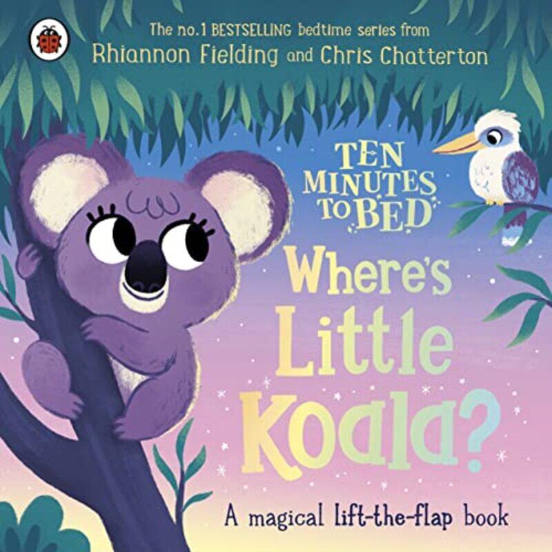 

Ten Minutes To Bed Wheres Little Koala By Rhiannon Fielding - Paperback