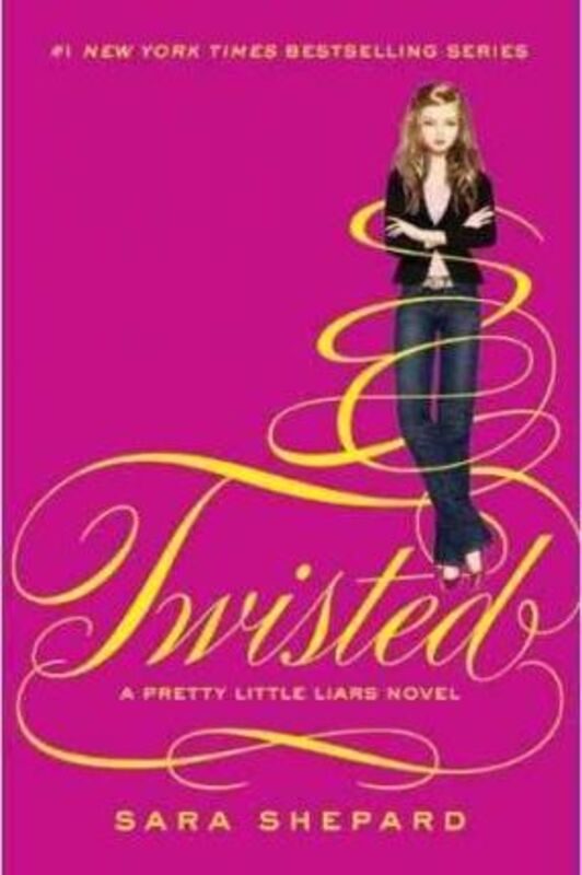 

Pretty Little Liars #9: Twisted.Hardcover,By :Sara Shepard