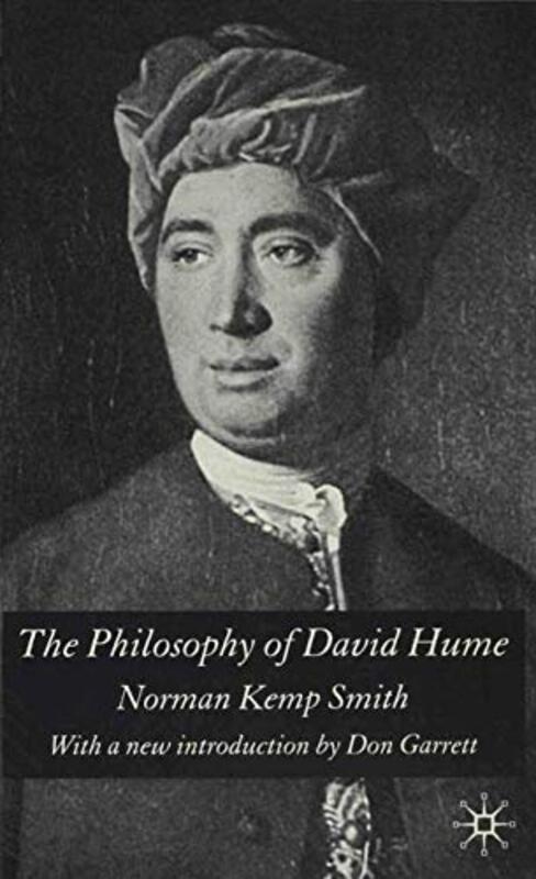 The Philosophy Of David Hume: With A New Introduction By Don Garrett By Kemp Smith, Norman Paperback