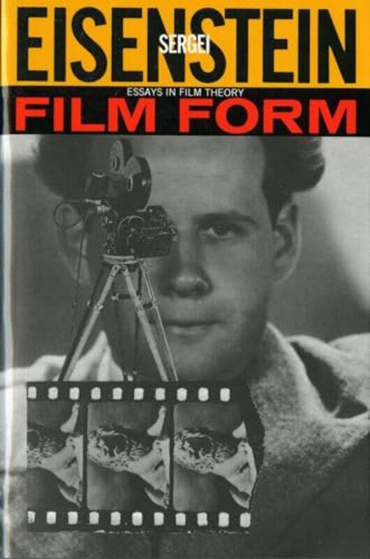 

Film Form by Sergei Eisenstein-Paperback