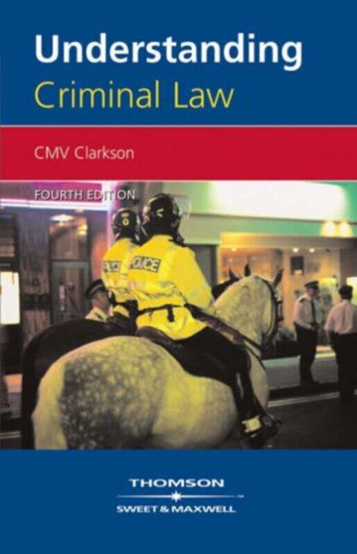

Understanding Criminal Law by Professor C M V Clarkson-Paperback