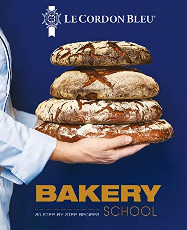 

Le Cordon Bleu Bakery School by Jonathan A Linebaugh-Hardcover