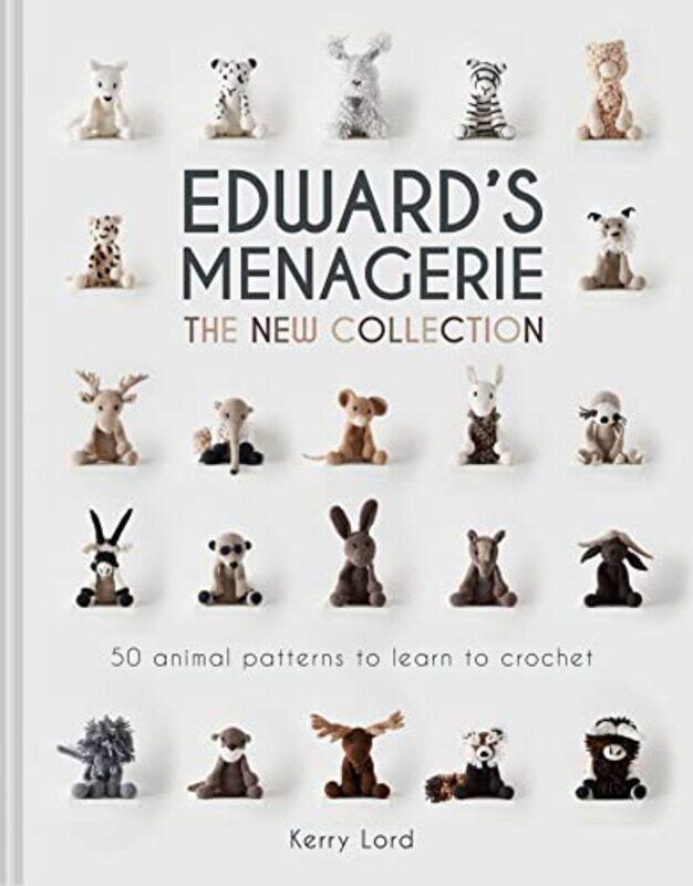 

Edwards Menagerie The New Collection By Kerry Lord Hardcover