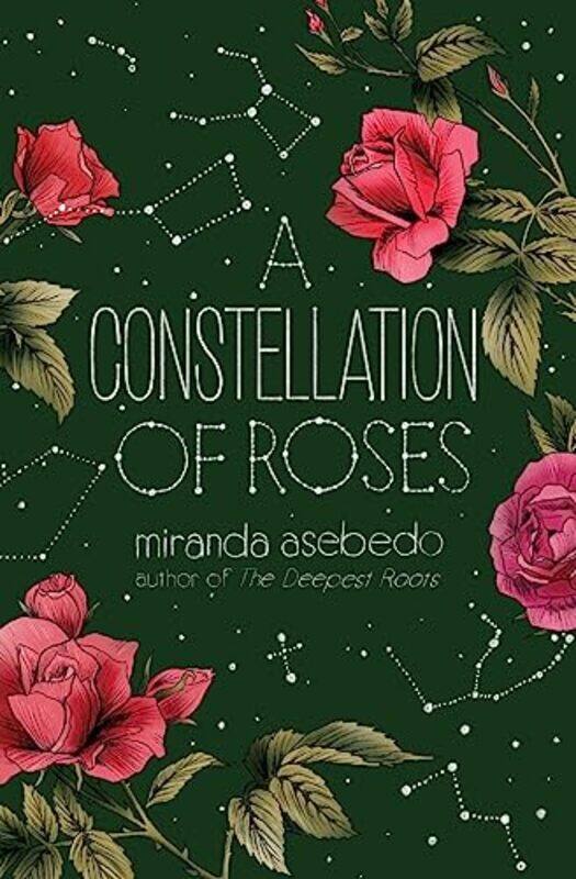 

A Constellation of Roses by Miranda Asebedo-Paperback