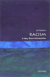 Racism A Very Short Introduction by Rattansi, Ali (Visiting Professor of Sociology, City, University of London) Paperback